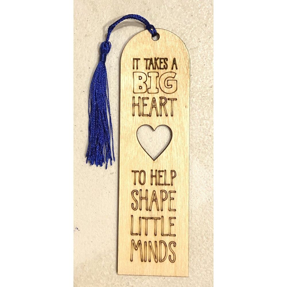 6" Wood Bookmark - Teacher - It Takes A Big Heart - B013